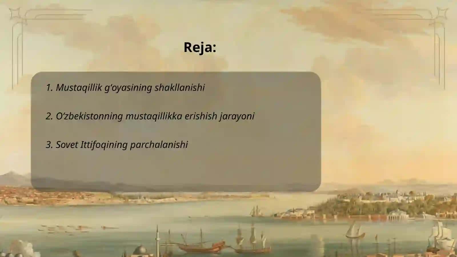 Oʻzbekistonda mustaqillik gʻoyalarining tarixiy asoslari 2