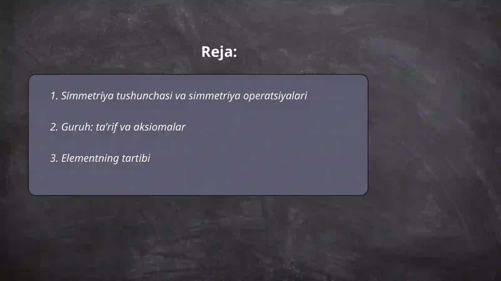 Simmetriya va gurppalar nazariyasining elementlari 2