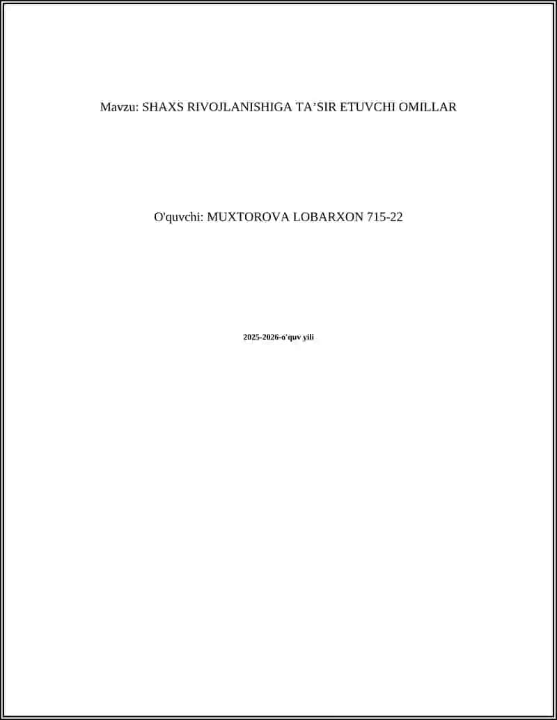 SHAXS RIVOJLANISHIGA TAʼSIR ETUVCHI OMILLAR 2