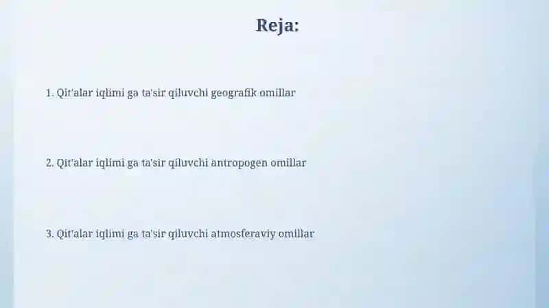 Materiklar iqlimiga ta'sir kórsatuvchi omillar 2