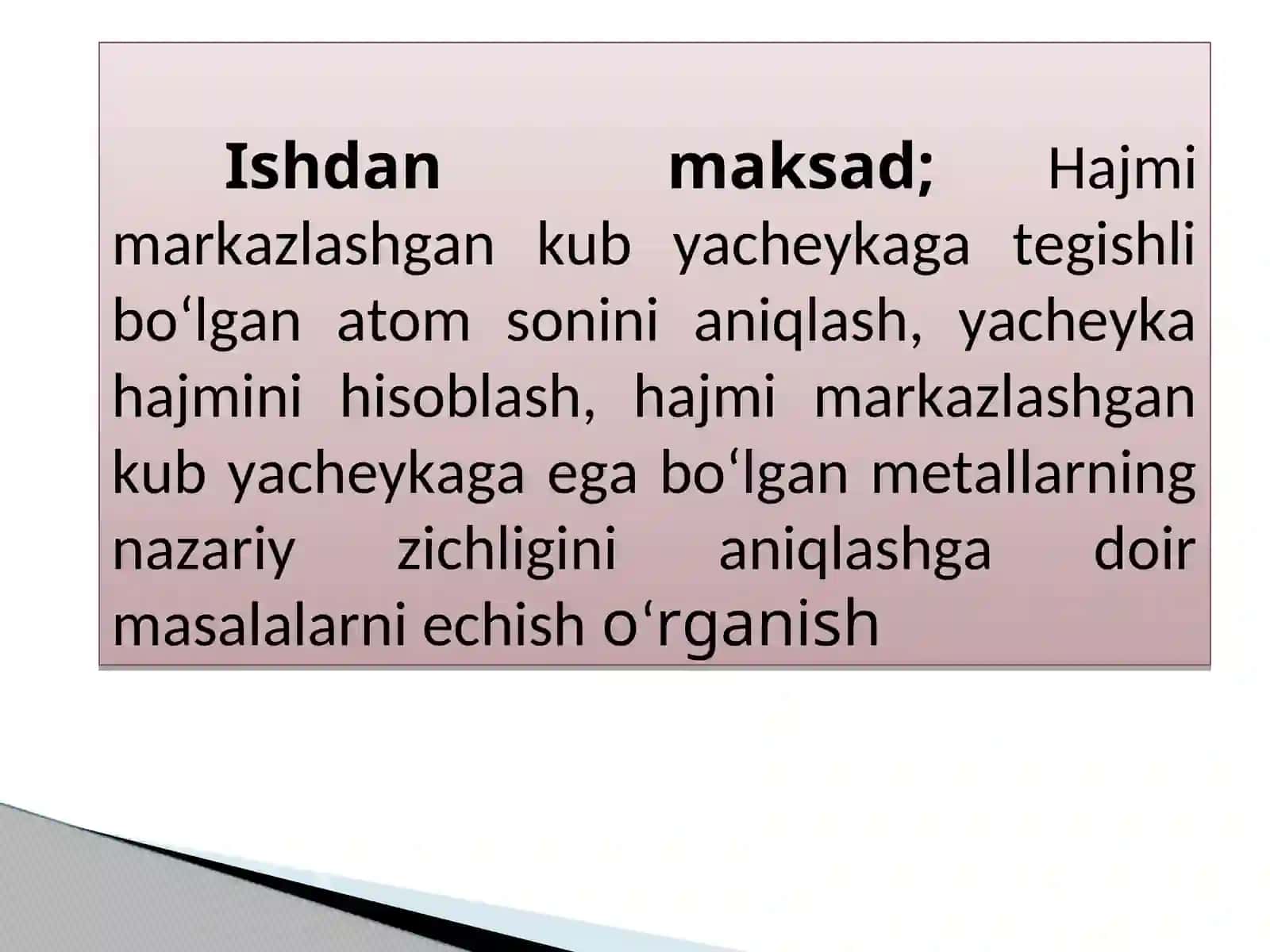Hajmi markazlashgan kub yacheykaga ega bo‘lgan metallarning nazariy zichligi 2