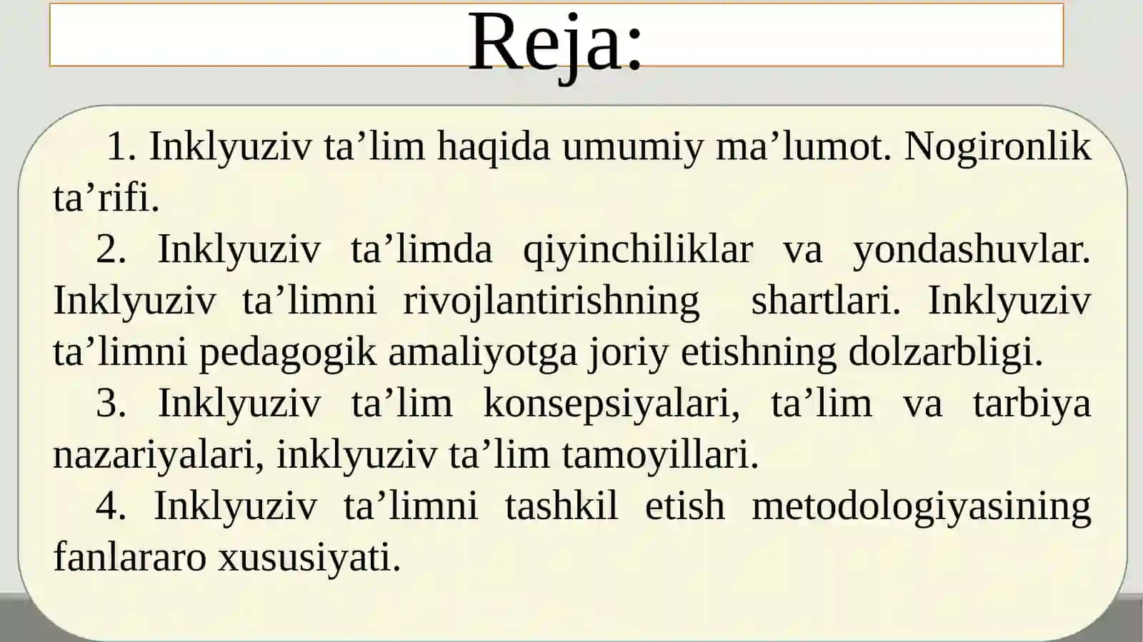 Inklyuziv ta’lim mazmuni va mohiyati. Inklyuziv ta’limning uslubiy asoslari 2