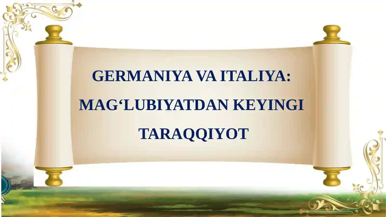 10-sinf Jahon Tarixi Germaniya va Italiya: Magʻlubiyatdan keyingi taraqqiyot 2