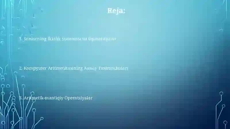Kompyuterlarning arifmetik asoslari 2