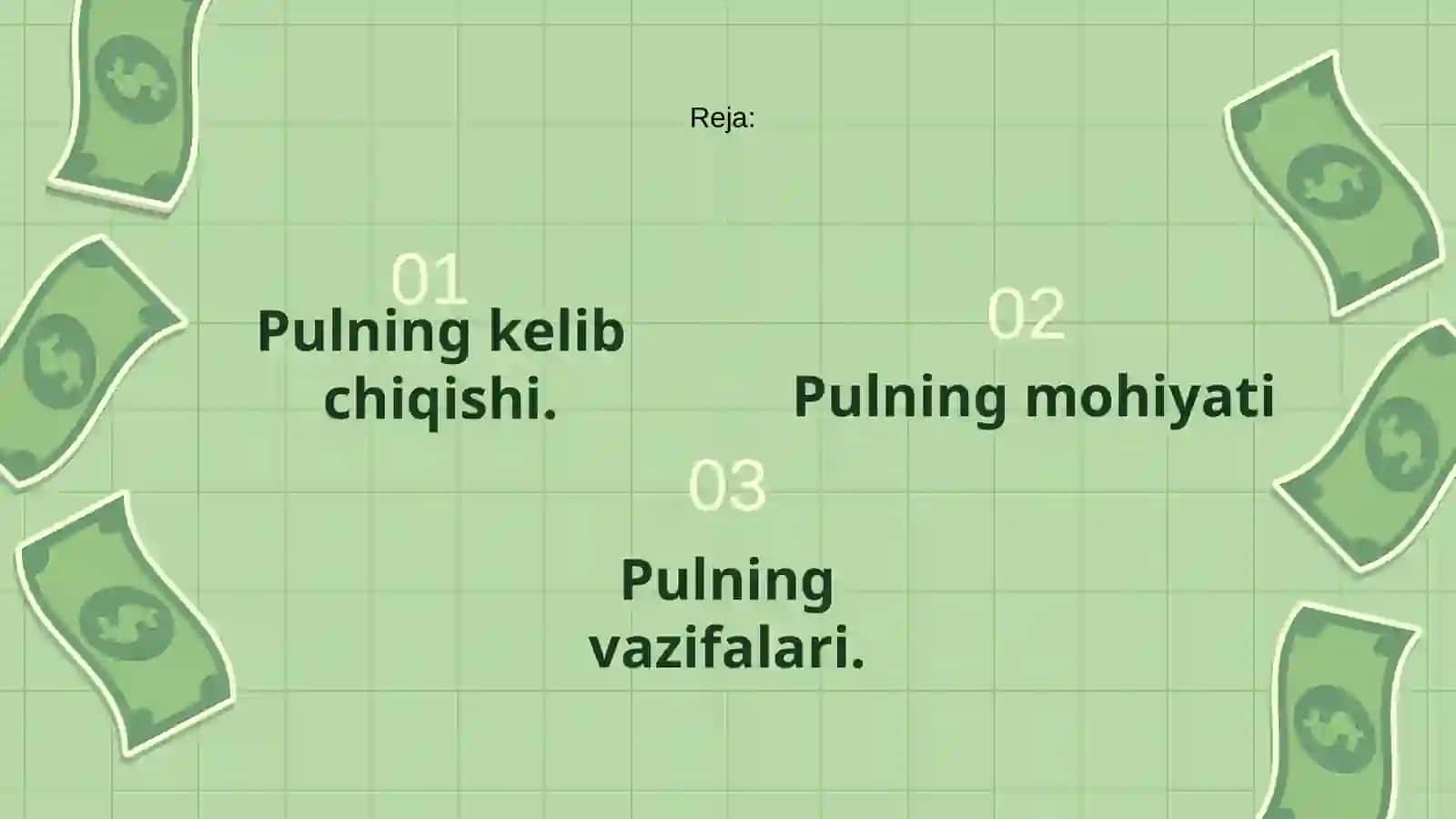 Pulning vujudga kelishi, mohiyati va vazifalari 2