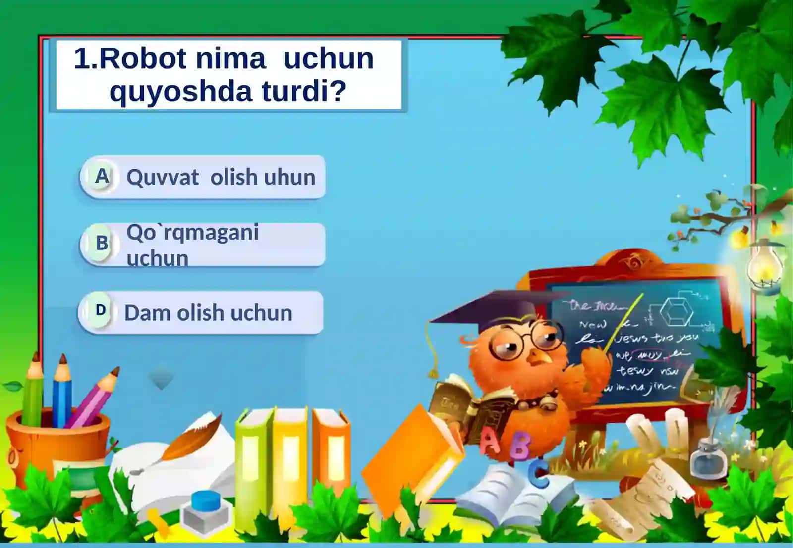 Ona tili va o`qish savodxonligi” Quyosh –quvvat manbai” bo`limini mustahkamlovchi test 2