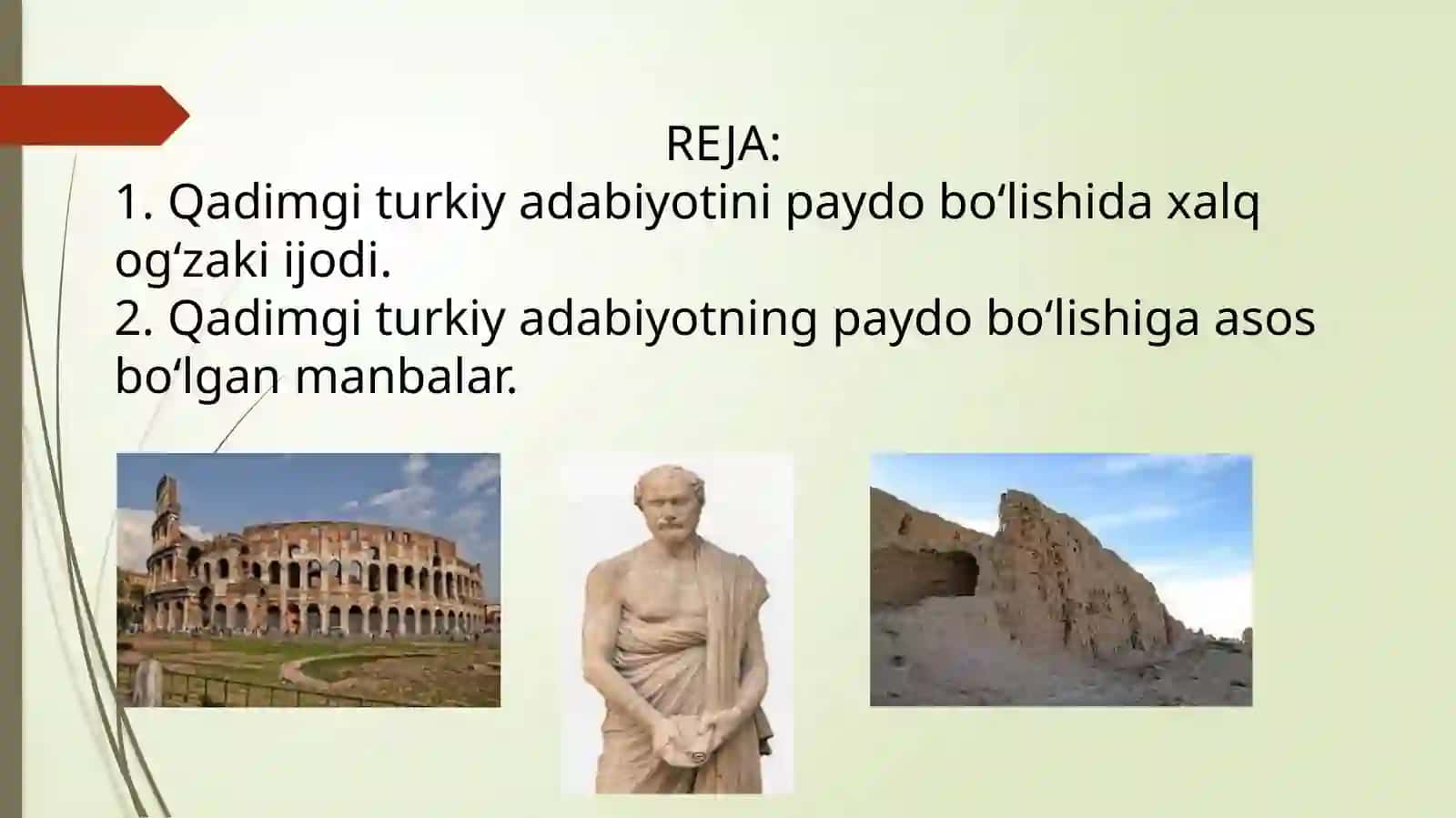 Qadimgi turkiy adabiyot: paydo bo‘lishiga asos bo‘lgan manbalar 2