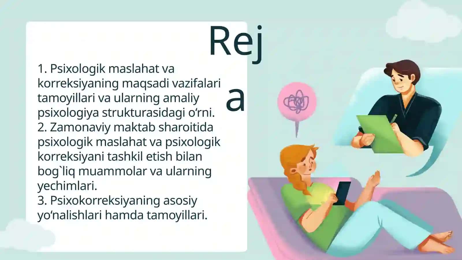 Psixologik maslahat va korreksiya fanining maqsad, vazifalari va predmeti 2