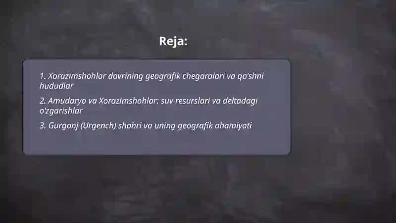 Xorazimshohlar tarixiy davri geografiyasi 2