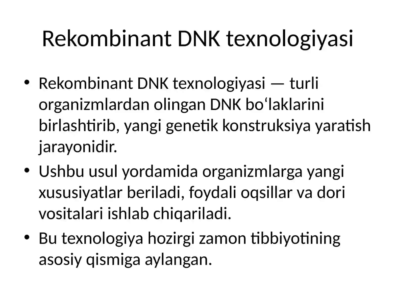 Tibbiyotda DNKrekombinantlarniqoʻllanilishi 2
