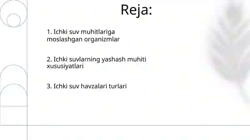 Ichki suv xavzalarining asosiy tiplari va ular organizmlarning yashash muhiti sifatida 2