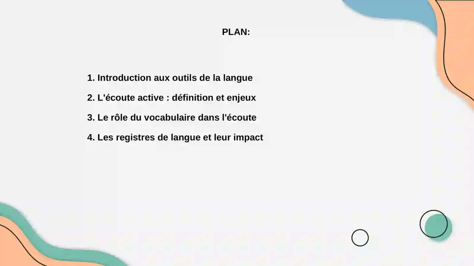 Les outils de la langue au service de lʼécoute 2