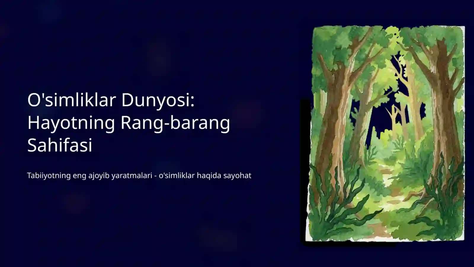 O'simliklar Dunyosi: Hayotning Rang-barang Sahifasi 2
