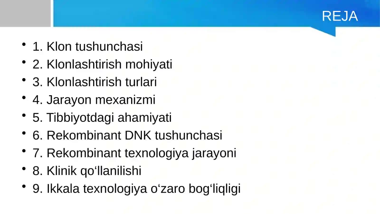 Klonlar, klonlashtirish va tibbiyotda rekombinant DNK texnologiyasi 2