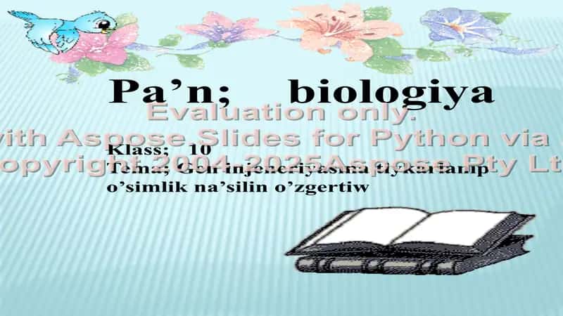 Biologiya darsi "Gen Injeneriyasi va O'simlik Na'sili" 2