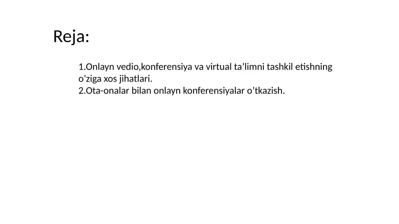Onlayn vedio, konferensiya va virtual ta’limni tashkil etish 2