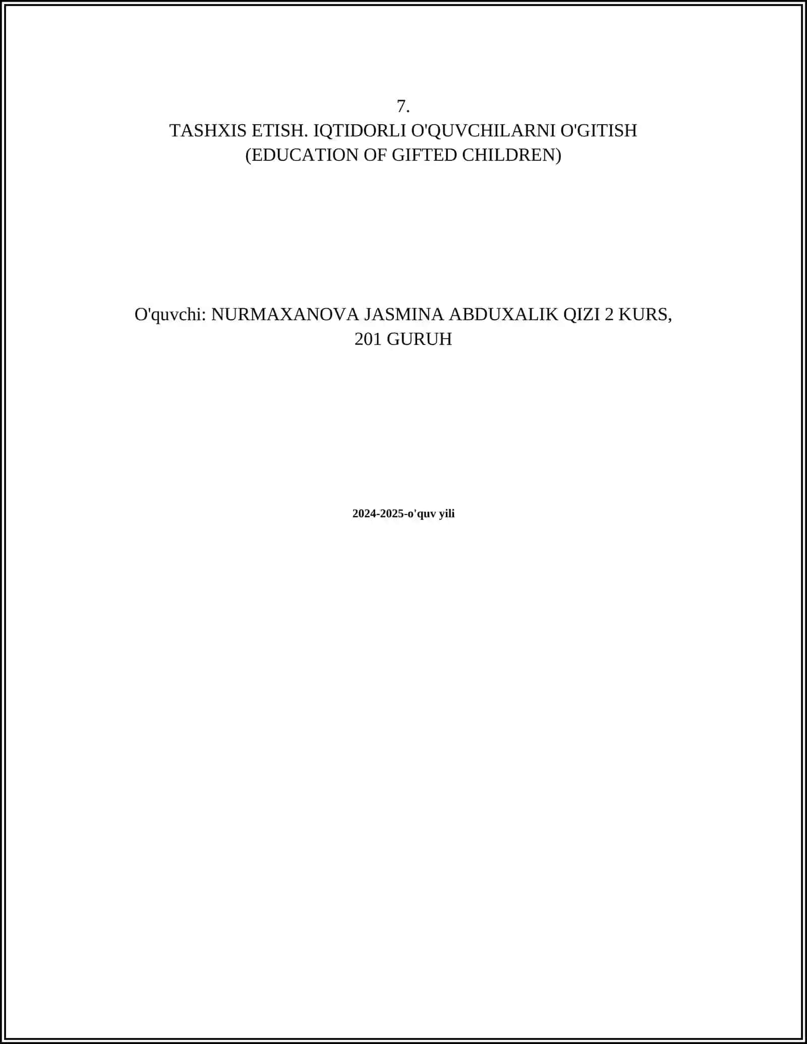 TA'LIM OLGANLIKNI TASHXIS ETISH. IQTIDORLI O'QUVCHILARNI O'GITISH 2