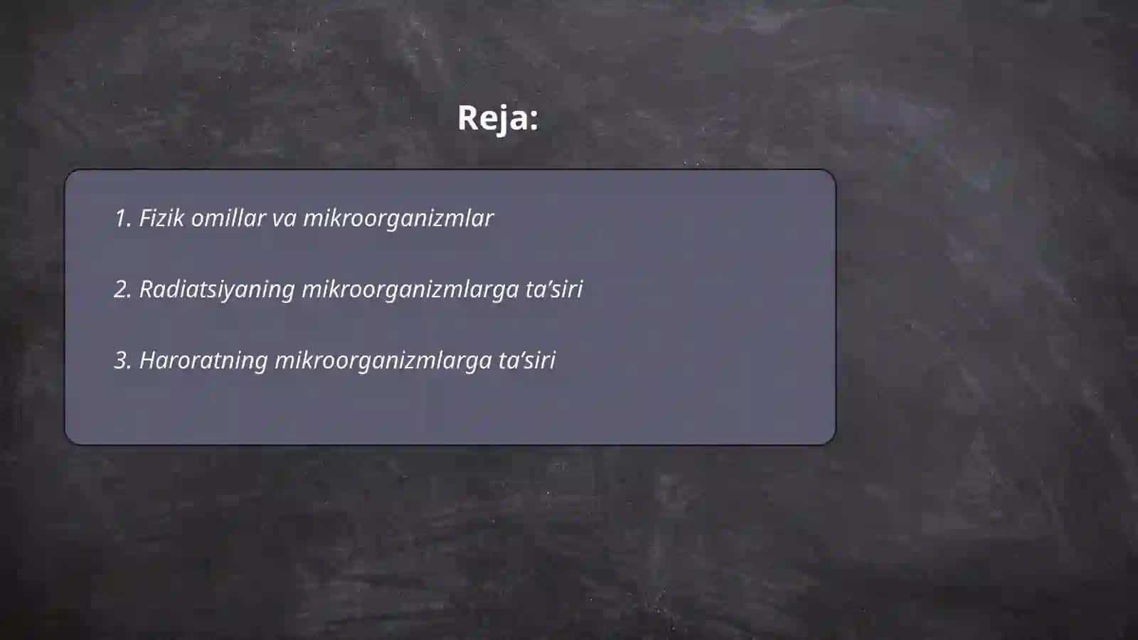 Fizik omillarnimg mikroorganizmlarga taʼsiri 2