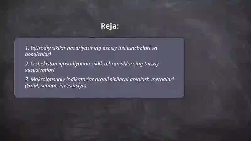 Iqtisodiy sikllar naxariyasi va Õzbekiston iqtisodiyotidagi tebranishlar 2