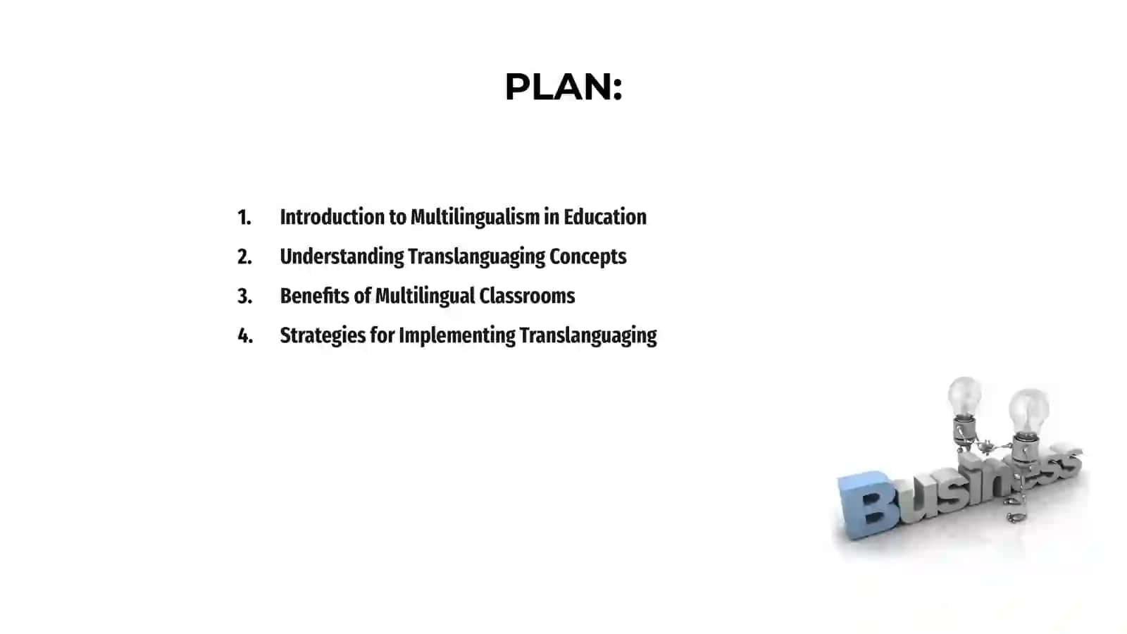 Multilingualism and translanguaging in the classroom 2