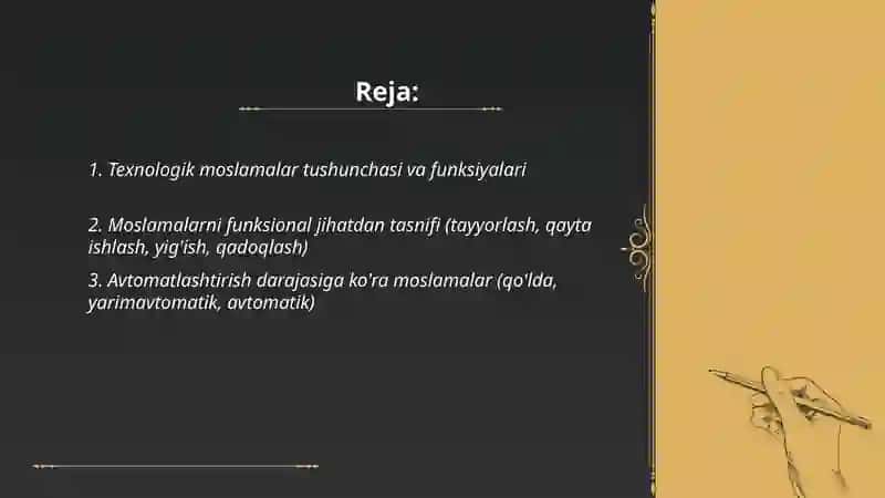 Texnologik moslamalar va ularning turlari. 2