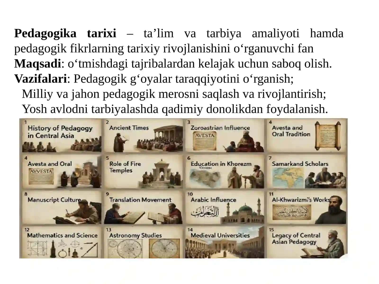 Pedagogika tarixi fan sifatida.Eng qadimgi davrlardan IX asrgacha O`rta Osiyoda ta`lim-tarbiya va pedagogik fikrlar 2