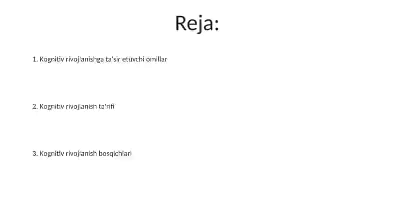 Kognitiv rivojlanishga ta'sir etuvchi omillar 2