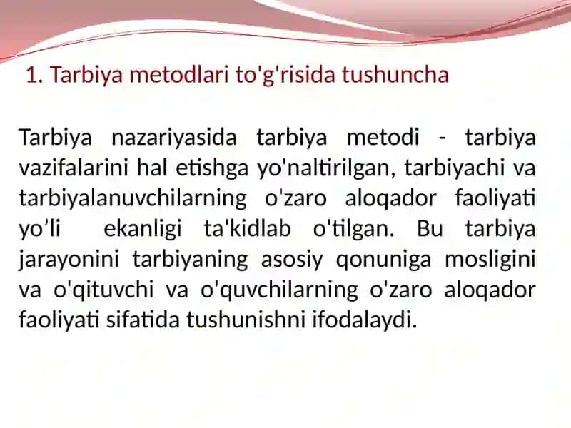 Tarbiyaning umumiy    metodlari 2