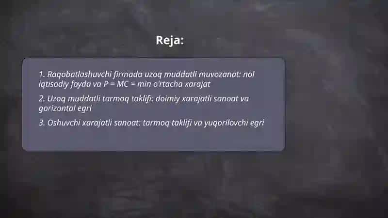Raqobatlashuvchi firma va tarmoqning uzoq muddatli oraliqdagi muvozanati va tarmoqning taklifi 2