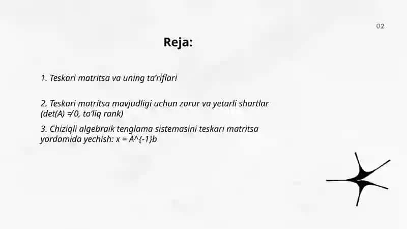 CHIZIQLI ALGEBRAIK TENGLAMALAR SISTEMASINI YECHISHNI TESKARI MATRITSA USULI 2