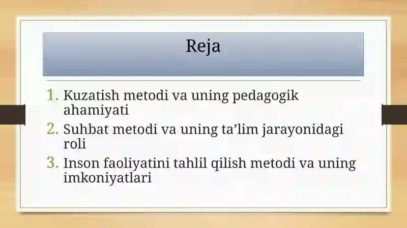 Kuzatish, suhbat, inson faoliyatini tahlil qilish pedagogik metodlar sifatida 2