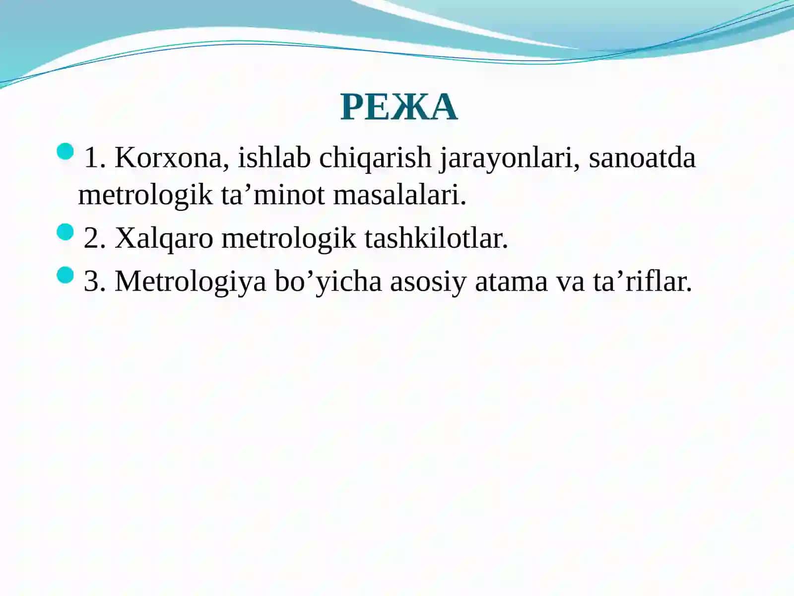 METROLOGIK TA’MINOT VA METROLOGIK XIZMAT 2