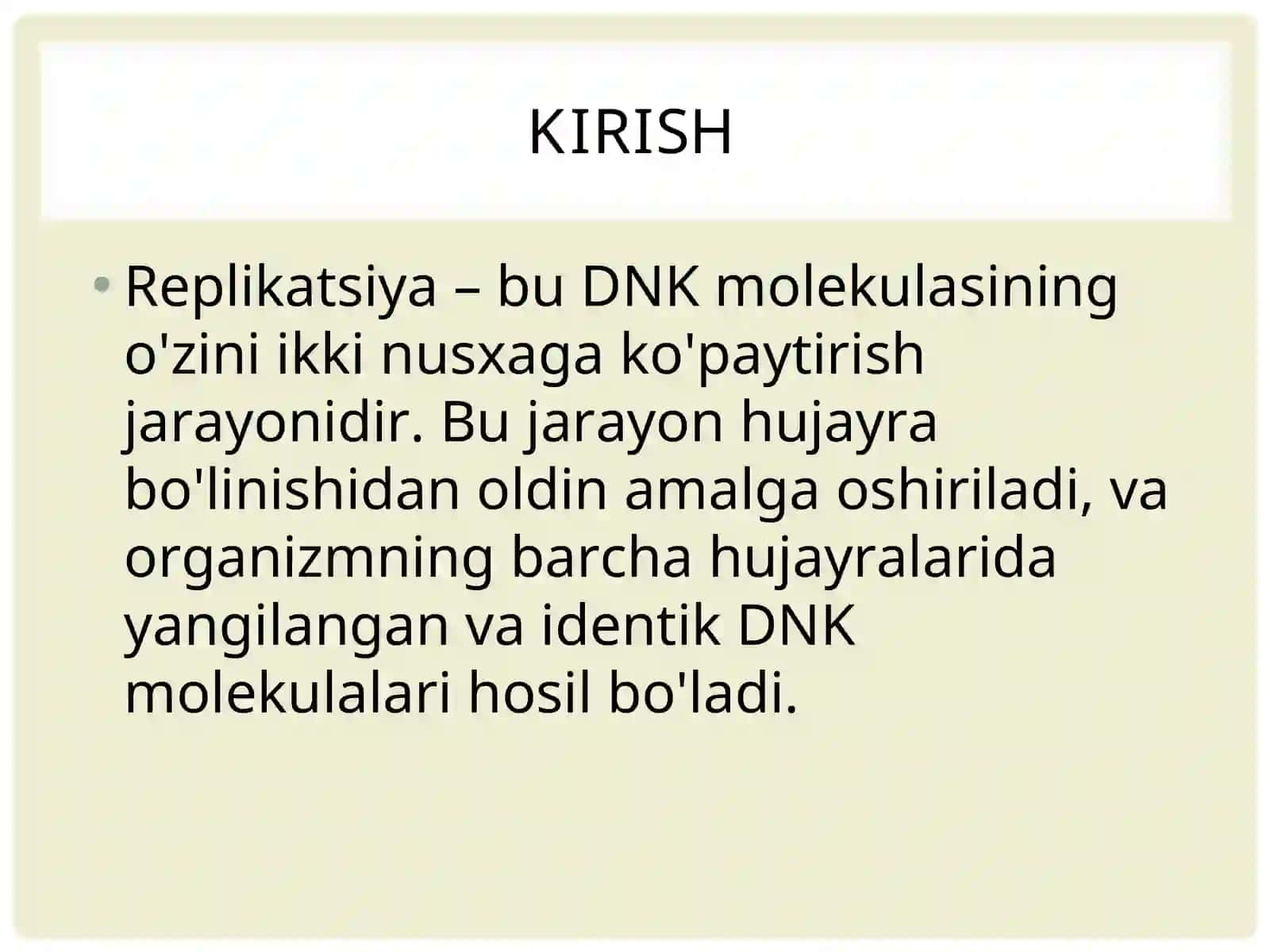 Replikatsiya turlari , replikatsiya jarayonining o'tishi uchun shart bo'lgan sharoitlar. DNK qo'sh zanjirining qo'shilishi 2