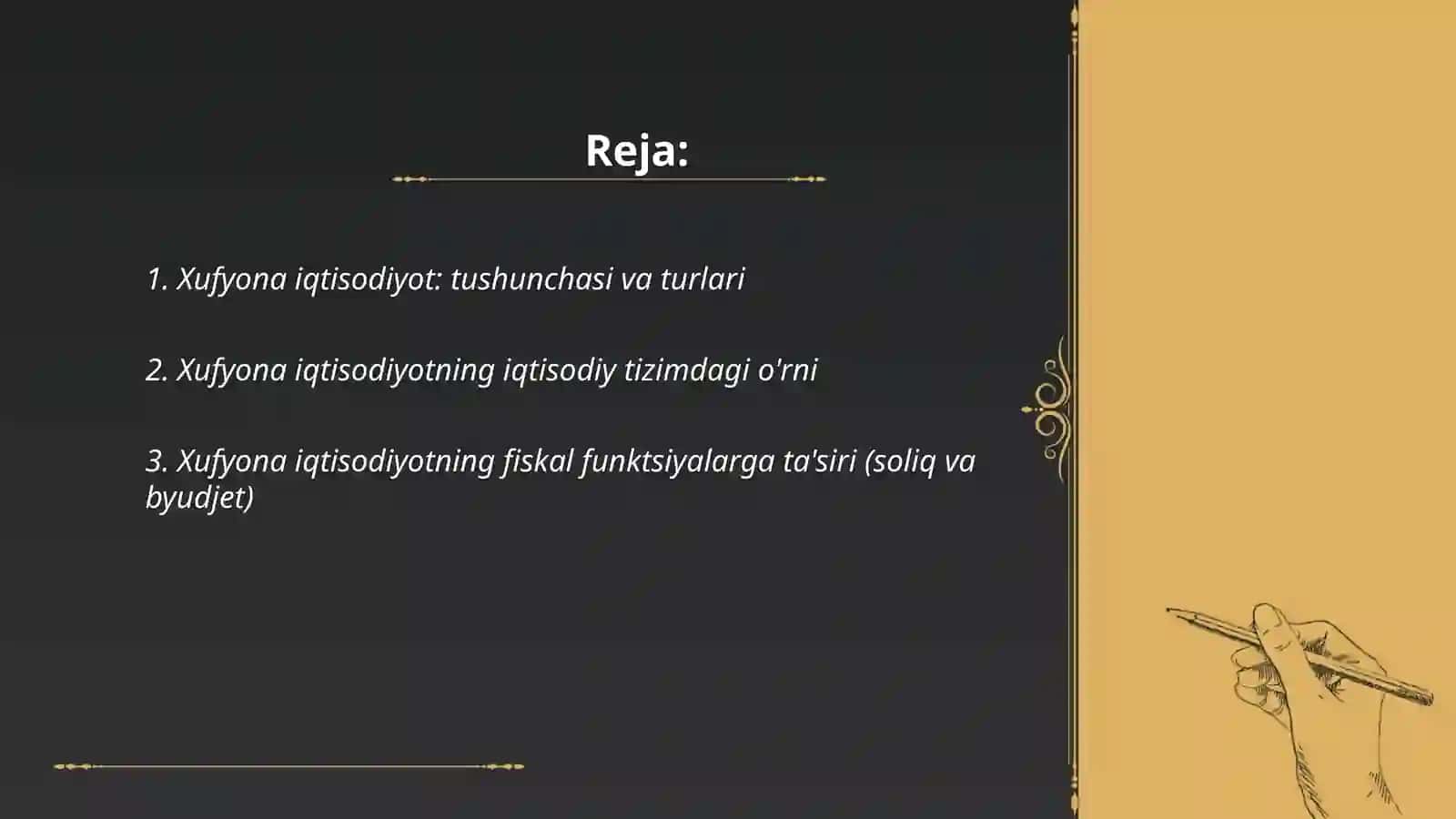 Iqtisodiyot tizimda xufyona iqtisodiyotning o’rni vafunktsiyalari 2