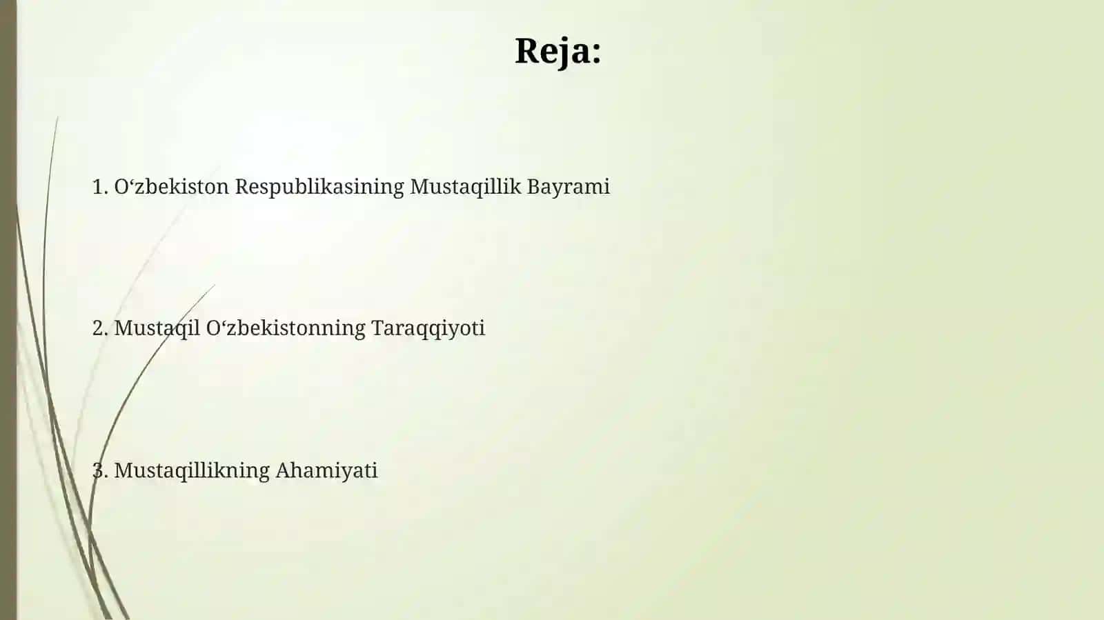 Mustaqillikning Ahamiyati 2