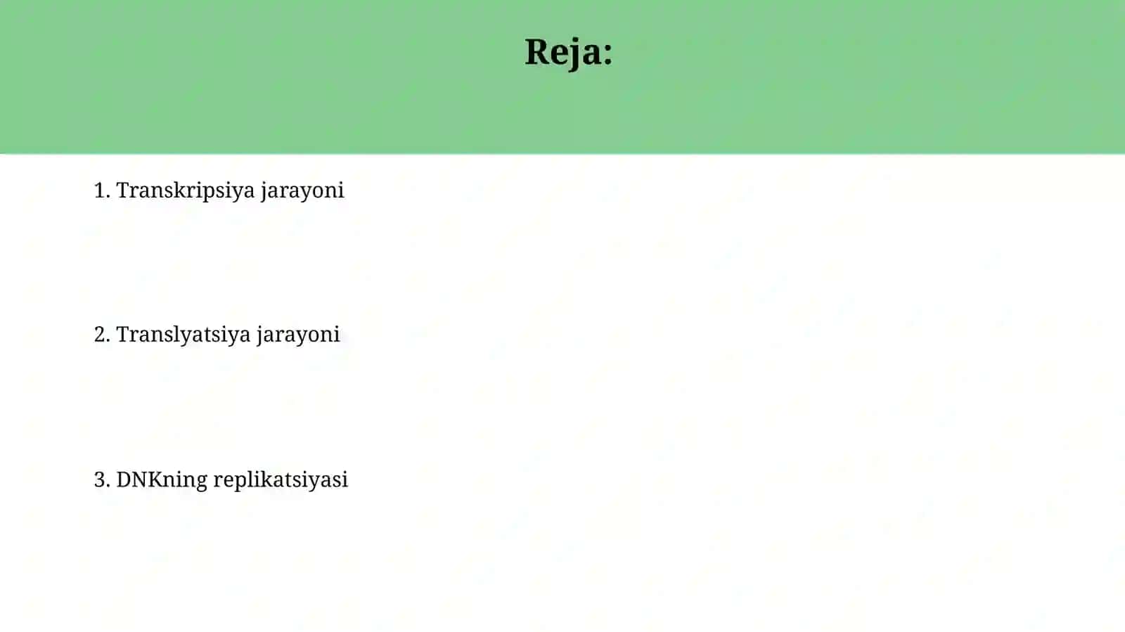 Transkripsiya, translayatsiya va replikatsiya 2
