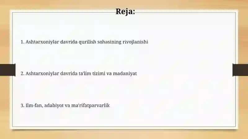 Ashtarxoniylar davrida binokorlik va ta’lim 2