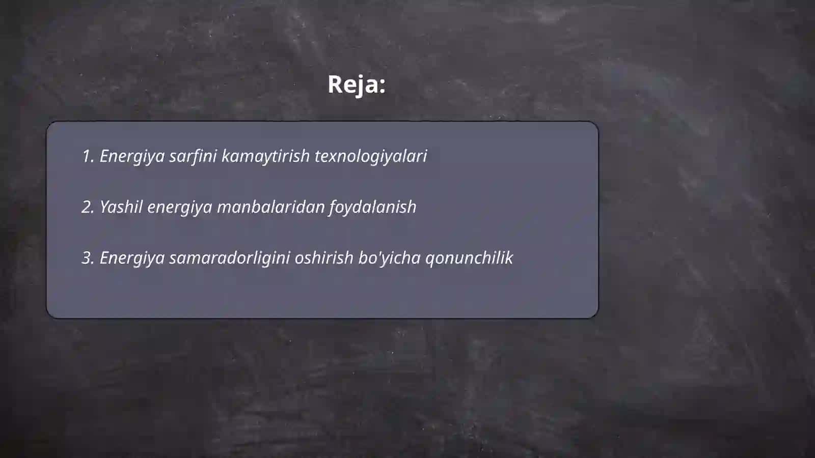 Energiya sarfini kamaytirish texnologiyalari 2
