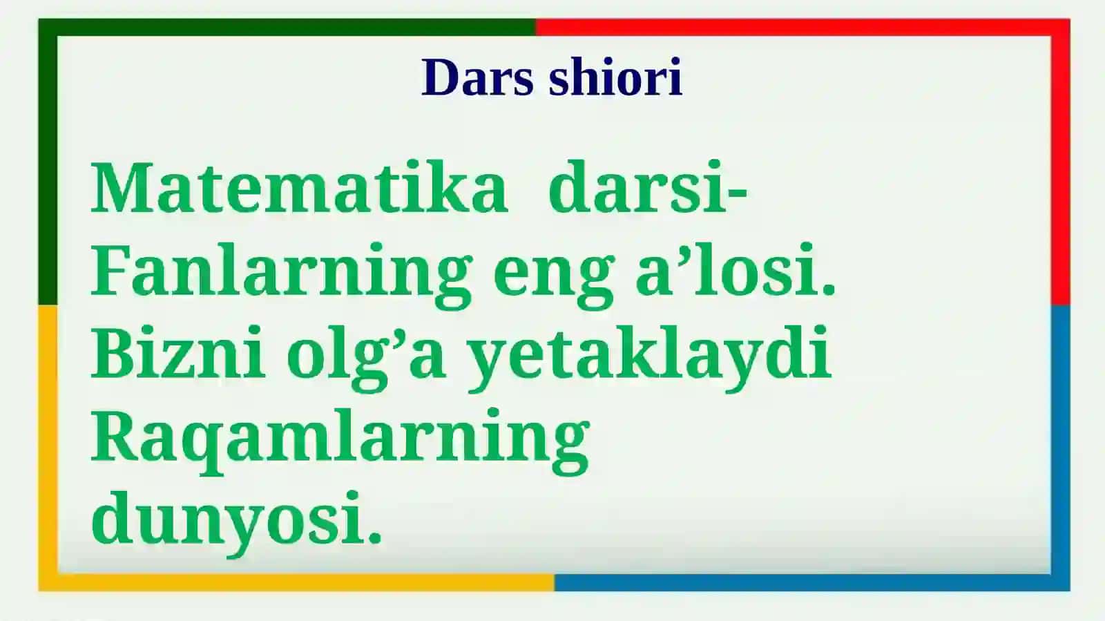Matematika darsi - Fanlarning eng a’losi 2