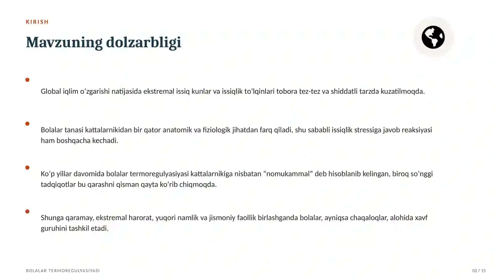 Issiq iqlim sharoitlarida bolalarning termoregulyatsiyasi — 15 slayd 2
