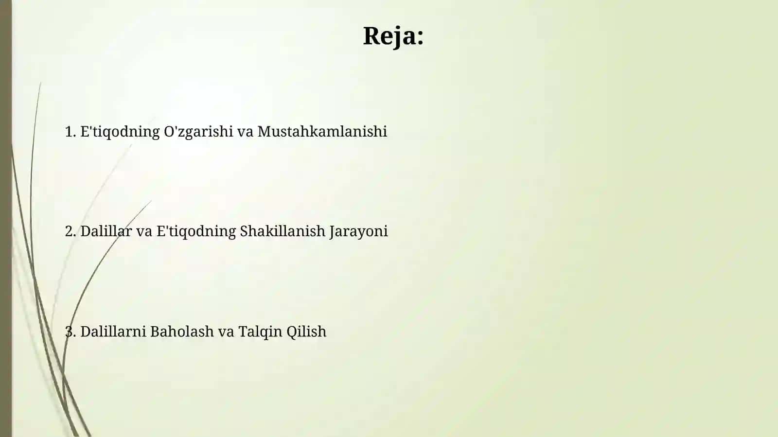 Dalillash va ishonch-e'tiqodning shakllanish jarayoni 2