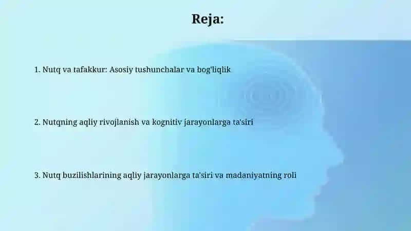 Nutq va aqliy jarayonlar: Umumiy tavsif 2