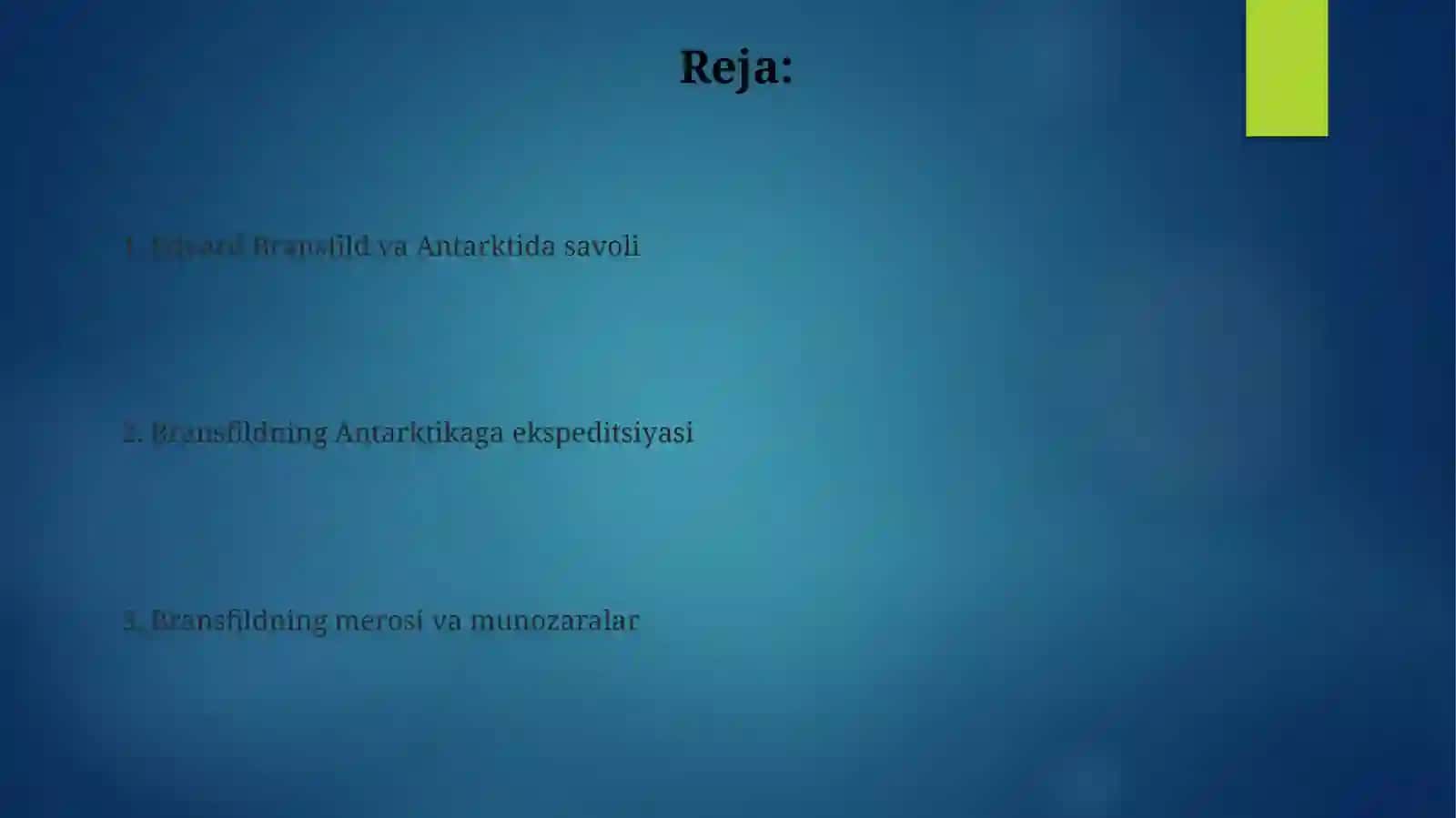 Edvard Bransfild va Antarktida savoli 2