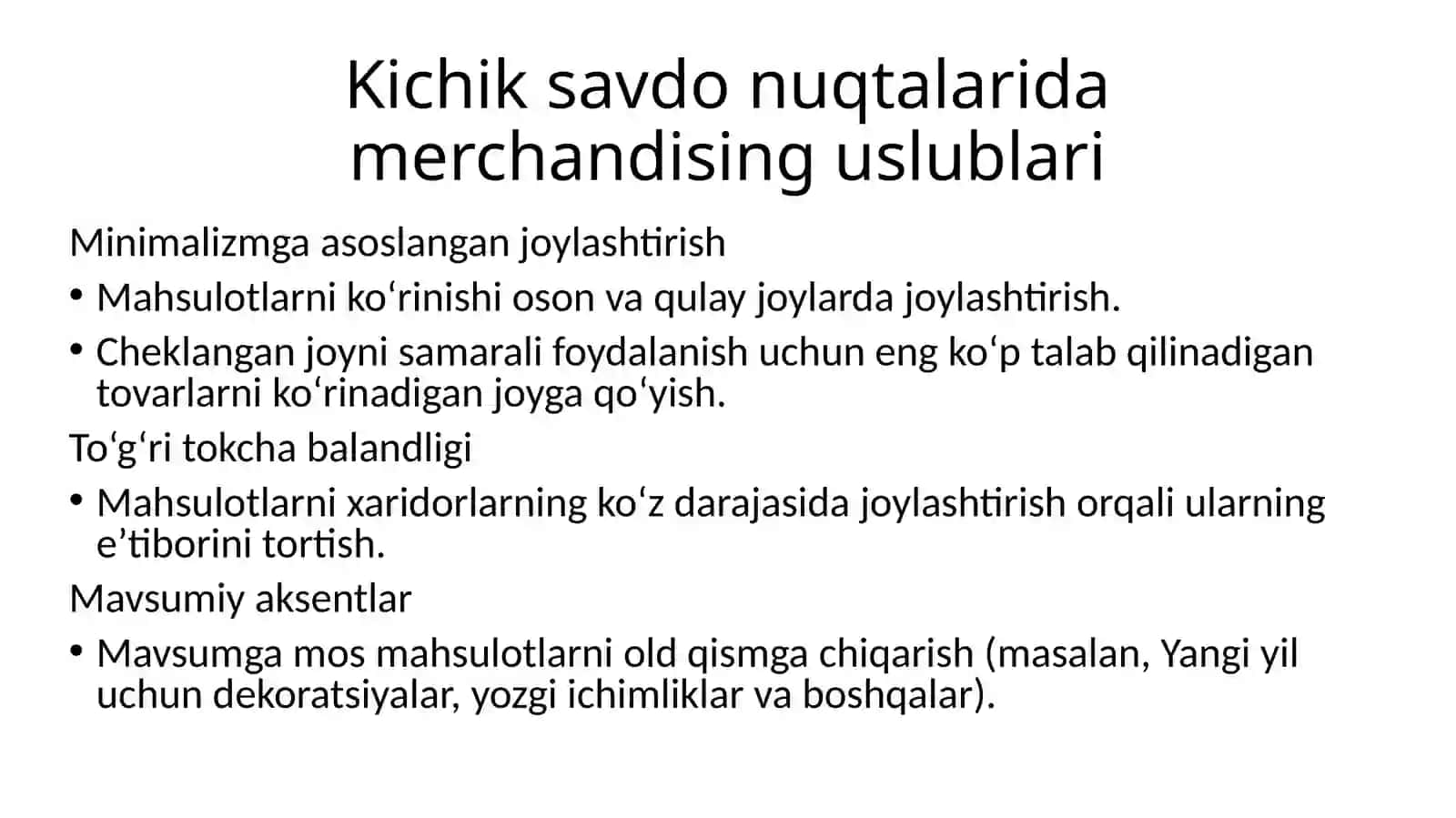 Kichik va katta savdo nuqtalarida merchandising uslublari 2