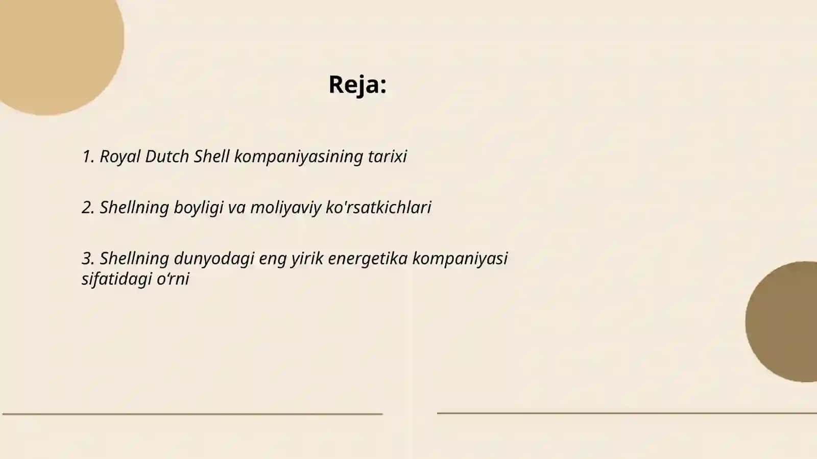 Royal Dutch Shell ingliz -golland kompaniyasining jahondagi oʻrni 2