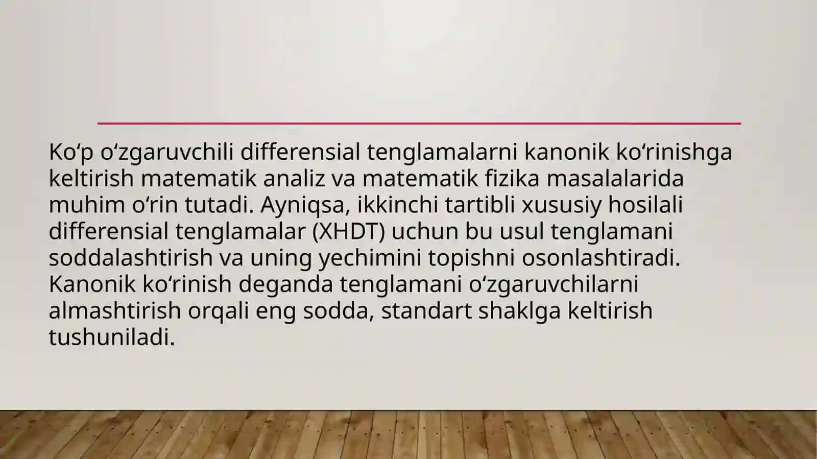 Ko‘p o‘zgaruvchili differensial tenglamalarni kanonik ko‘rinishga keltirish 2