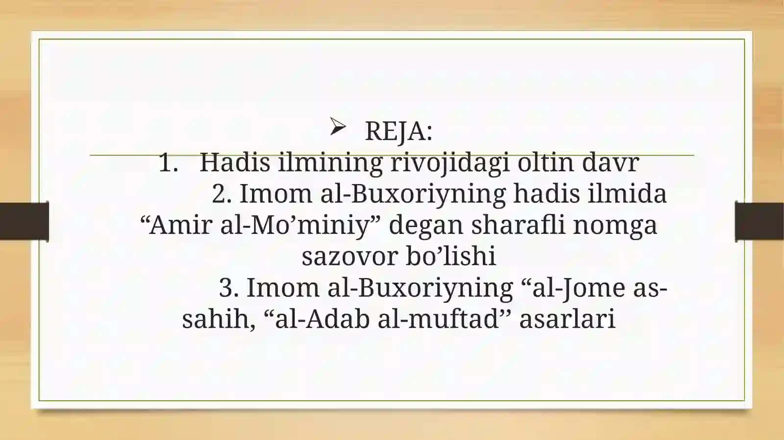 Imom al-Buxoriyning hayoti va ilmiy merosi. 2