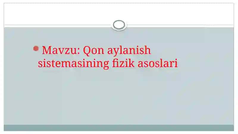Qonaylanish sistemasining fizikasoslari 2