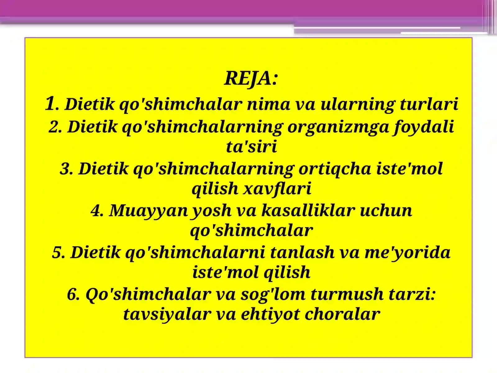 Nutrisiologiyafanidan,:Dietikqôshimchalarfoydasivaxaflari’’mavzusi 2