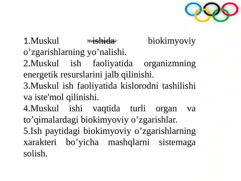 Muskul ish faoliyatidaodamorganizmdagi biokimyoviyjarayonlardinamikasi 2